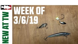 What's New At Tackle Warehouse 3/6/19
