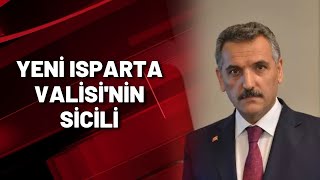 Yeni Isparta Valisi'nin sicili
