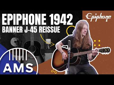 Epiphone 1942 Banner J-45 Reissue | No Time Machine Required
