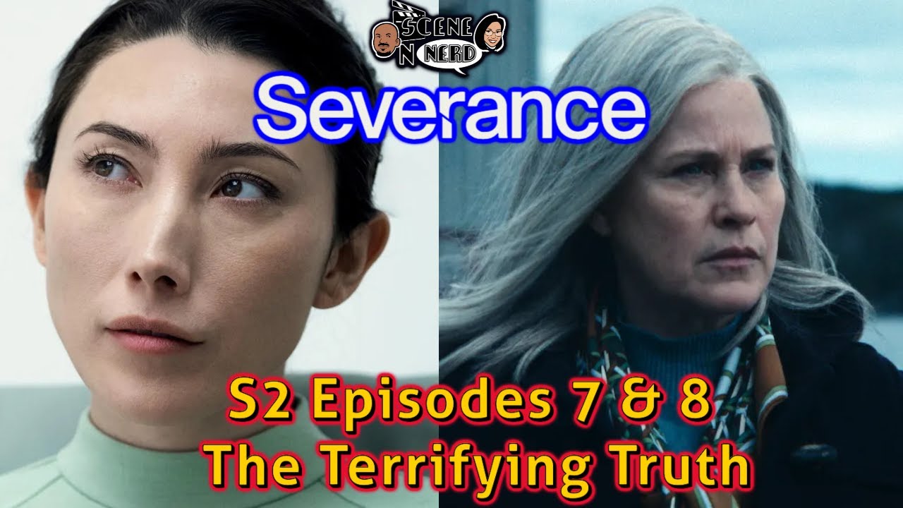Severance Season Episodes 7 & 8: The Terrifying Truth