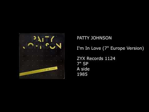 PATTY JOHNSON - I'm In Love (7'' Europe Version) - 1985