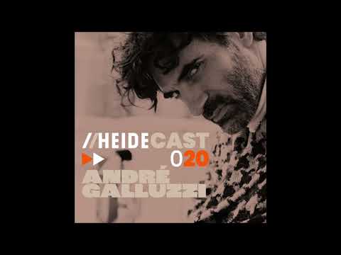 André Galluzzi | Heidecast 020 (2025)