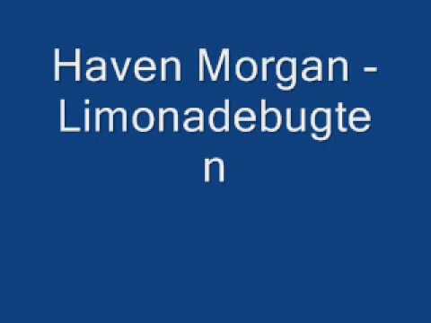 Haven Morgan - Limonadebugten.wmv