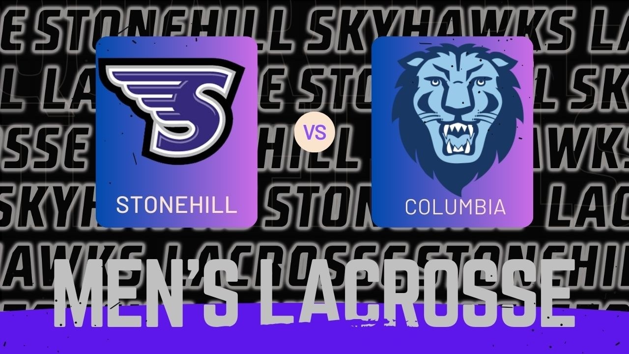 Stonehill Men's Lacrosse vs Columbia 2/15/26
