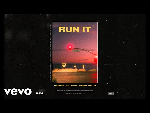 Midnight Kids - Run It (Audio) ft. Annika Wells