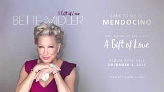 Bette Midler - (Talk To Me Of) Mendocino