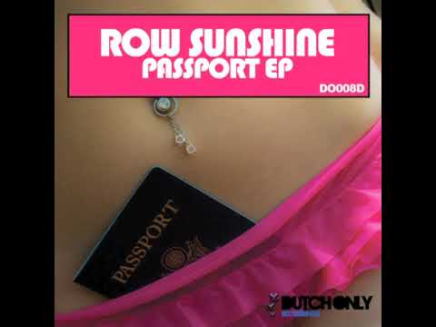 Row Sunshine - Passport (Bassrobbers Feat Big Beebie Remix)