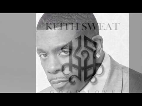 KEITH SWEAT   GOOD LOVE   EXT  BY DEZINHO DJ 2016
