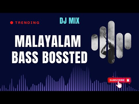 dj song malayalam bass boosted | dj song malayalam remix bass boosted jbl | malayalam bass boosted