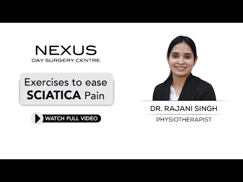 Pain-Relieving Exercises for Sciatica | Nexus Day Surgery Center