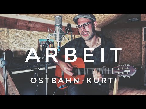 Arbeit  - Ostbahn-Kurti Cover
