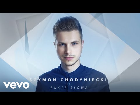 Szymon Chodyniecki - Puste Słowa (Audio)
