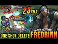 23 Kills!! Fredrinn Full Tank Build (ONE SHOT DELETE) - Build Top 1 Global Fredrinn ~ MLBB