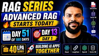 Advanced RAG Starts Today 🚀 | Day 51/180 AI Engineering Challenge | RAG Series Day 13