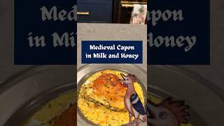 Medieval Capon in Milk & Honey — Full Breakdown & Transcript