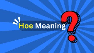 Download lagu Hoe Meaning mp3
