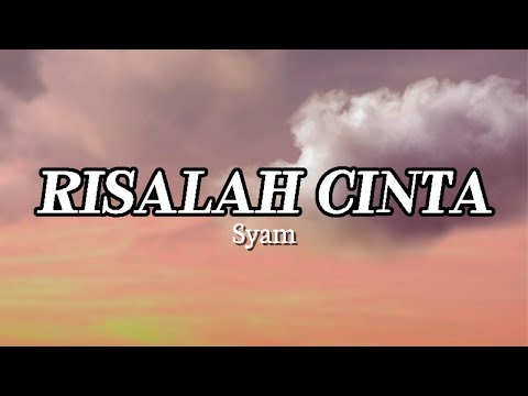 Syam - Risalah Cinta (Lirik Video)