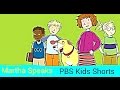 Martha Speaks Martha Speaks Funding PBS Kids Shorts