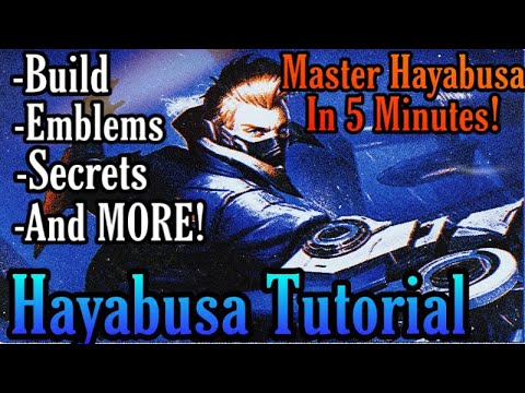 Hayabusa Tutorial: Combos, Emblems, Secrets, Build | (Tips and Tricks) | Mobile Legends Video