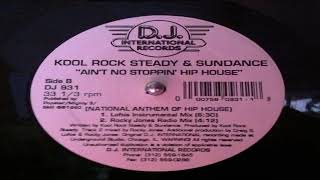 Kool Rock Steady & Sundance - Ain't No Stoppin' Hip House (Loftis Instrumental Mix)