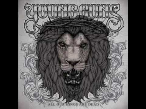 Young Guns - All Our Kings Are Dead FULL ALBUM
