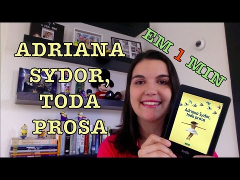 LIVRO EM 1 MINUTO: Adriana Sydor, toda prosa + SORTEIO | Leitora na Holanda