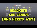 The Bracket System Is Genius And Here S Why