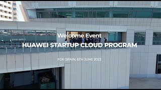 Huawei Cloud Startup Program Spain - Welcome Day anuncio