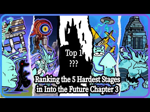 Ranking the 5 Hardest Stages in Into the Future Chapter 3 | The Battle Cats