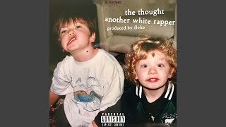 Another White Rapper