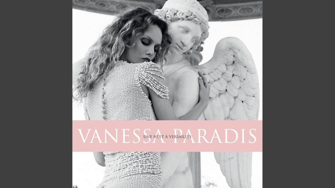 Vanessa Paradis - DIS-LUI TOI QUE JE T'AIME