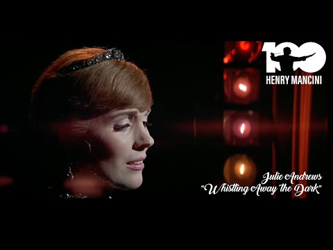 Whistling Away the Dark (Henry Mancini 100, 2024) - Julie Andrews, The Hollywood Bowl Orchestra