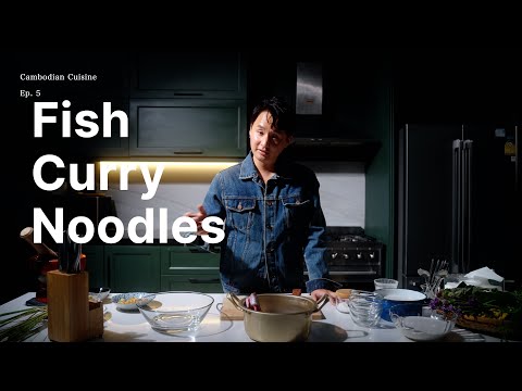 Fish Curry Noodles 'Nom Banh Chok' | The Heart of Cambodian Cuisine