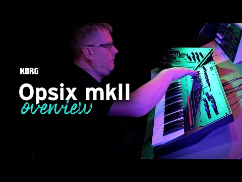 Discover Opsix mkII with Luke from Korg