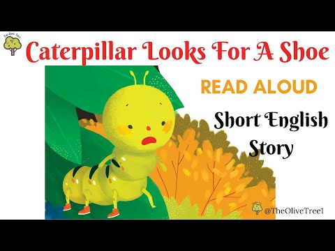 Caterpillar Looks For A Shoe | Read Aloud | Bedtime Stories for Children 