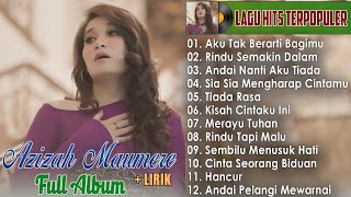 Download lagu Kumpulan Lagu Pop Paling Hits Dan Populer - Azizah Maumere Full Album 2025 - Aku Tak Berarti Bagimu mp3