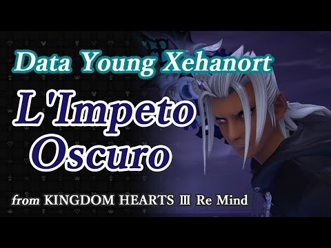 [KINGDOM HEARTS III Re Mind Musics] L'Impeto Oscuro