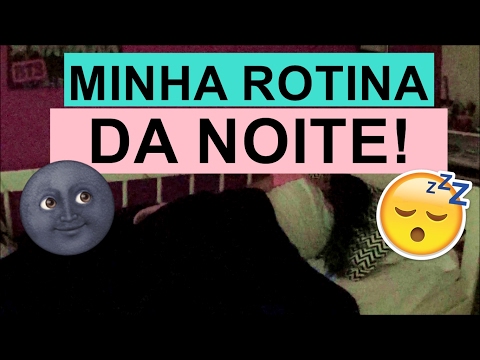 MINHA ROTINA DA NOITE - Bela Almada