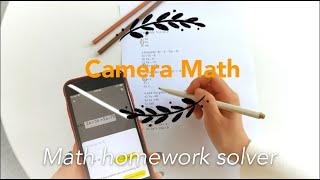 Math Tutor | Camera Math 📷 Free math homework solver
