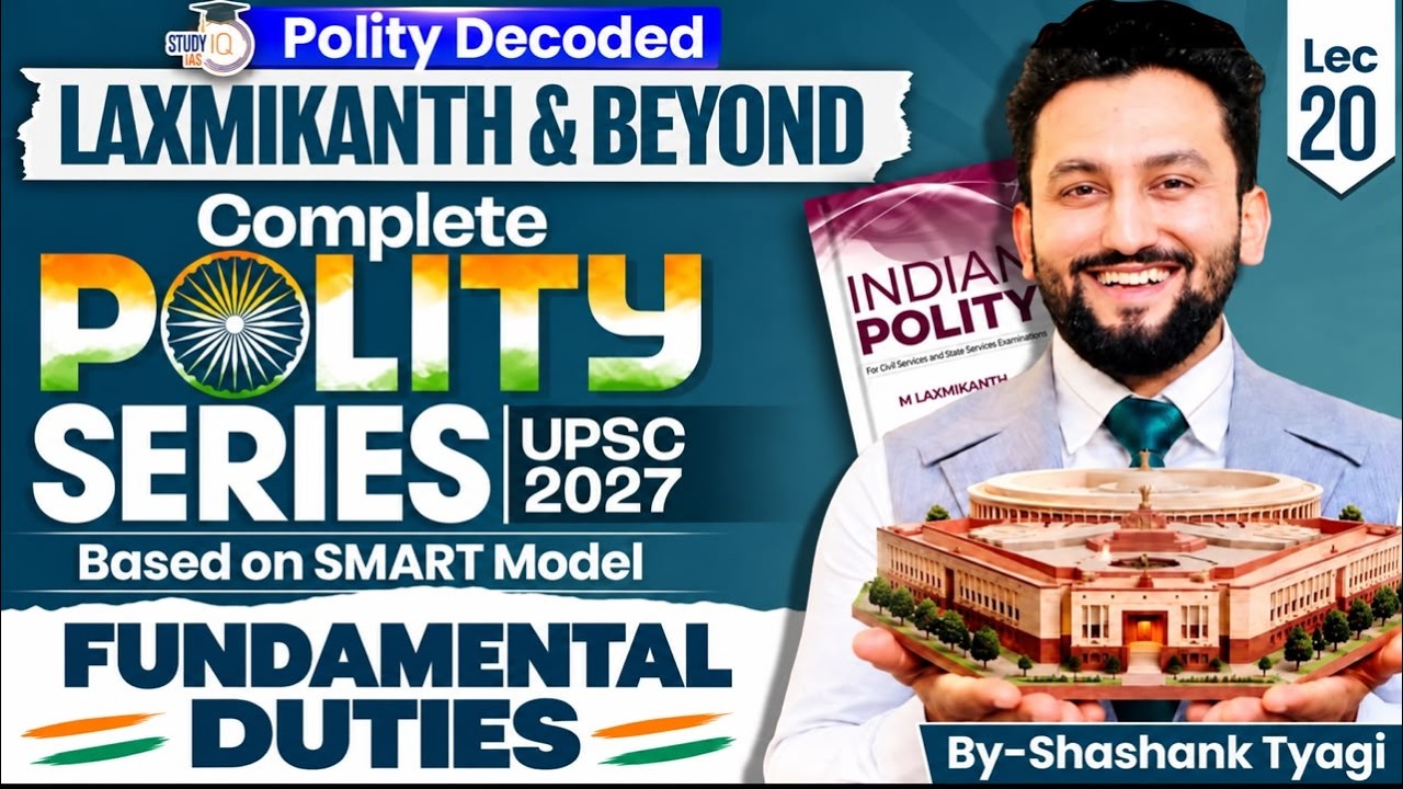Fundamental Duties | Indian Polity for UPSC 2026 | Lecture 20