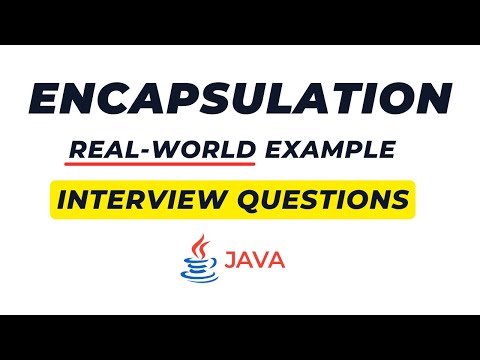 Java Encapsulation Real World Example Oops Java Interview Questions 2026