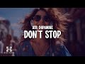 ATB Dopamine Don T Stop I Wanna Know Lyrics