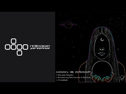 PREMIERE: Marcelo Paladini - Moon is Droop (Nico Cerban Remix) [pad]