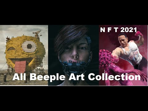 NFT | Beeple | $69 Million Art Gallery | All Beeple Art