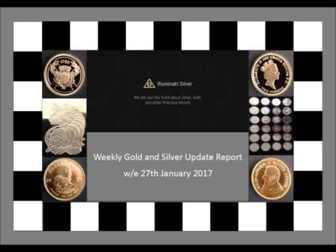 Gold and Silver Update – w/e 27th January 2017 Video