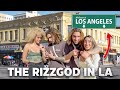 THE RIZZGOD IN LA