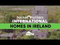 Searching For Castles And Cozy Homes In Ireland House Hunters International HGTV