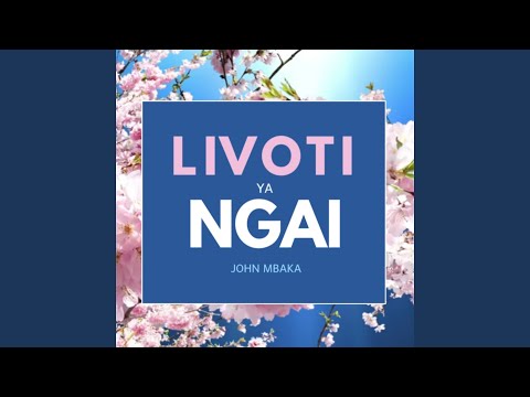 Livoti Ya Ngai