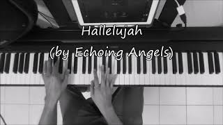 HALLELUJAH (by Echoing Angels) - Piano Instrumental