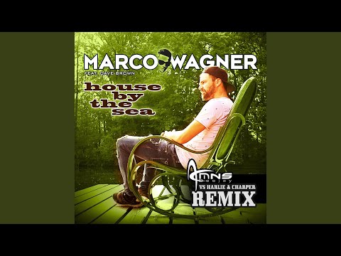 House by the Sea (feat. Dave Brown) (DJ MNS vs Harlie & Charper Remix)